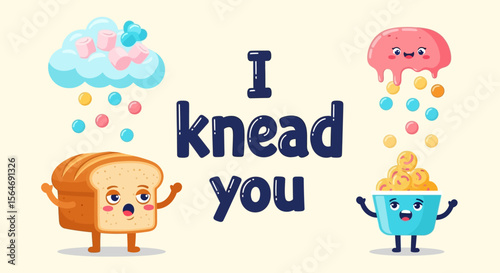 "I Knead You" Pun Food Art
