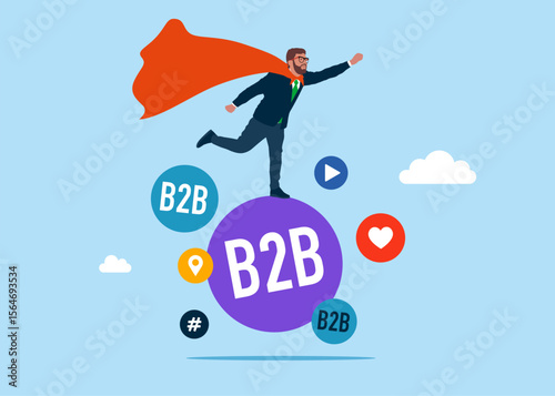 Superhero dreamer stands on B2B word in speech bubble. Best worker, courage. Social media network ads and internet. Flat vector illustration.