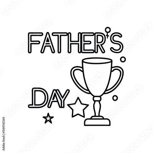 Monochrome father's day illustration featuring text and a trophy symbol for celebrations