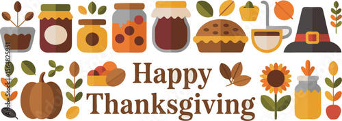 Happy Thanksgiving Illustration with Harvest Icons Pumpkin, Pies, Jams, Pilgrim Hat and Festive Autumn Decor