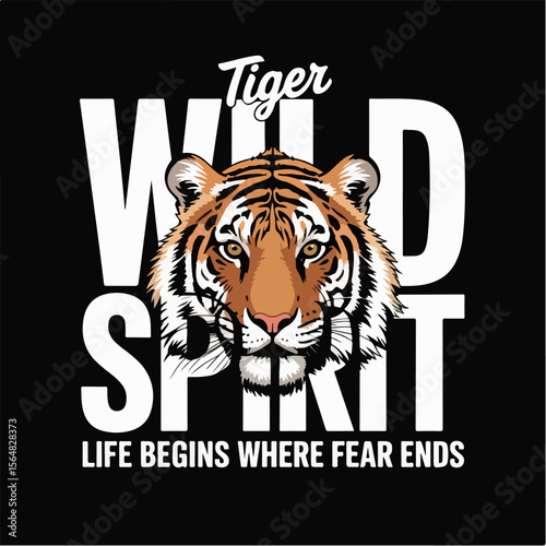 Powerful tiger face with wild spirit text and motivational quote