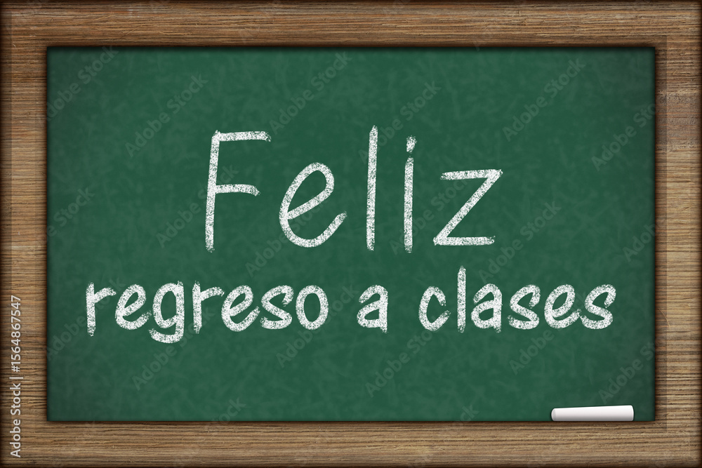 Fototapeta premium Back to School Feliz Regreso a la escuela on a green chalkboard