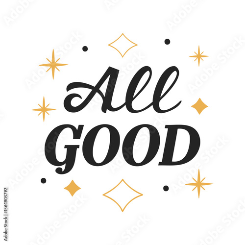 All Good Script Lettering with Sparkles Vector