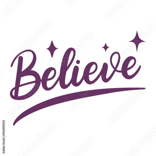 Believe Script Lettering with Stars Vector Design