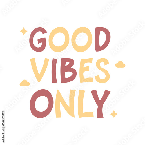 Good Vibes Only Positive Motivational Lettering Vector