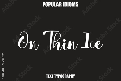 Cuadro en lienzo On Thin Ice Stylist Calligrathy text Idioms