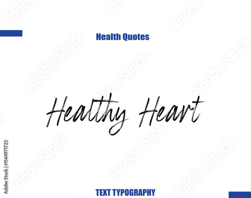 Healthy Heart Health sayings typography text