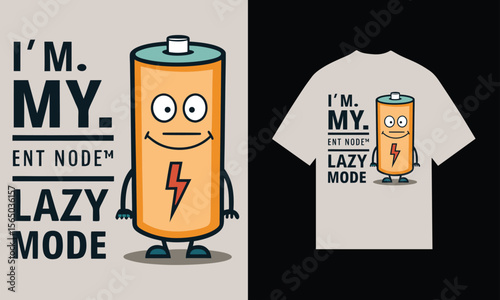 Orange Battery Cartoon T Shirt Design Im My Lazy Mode