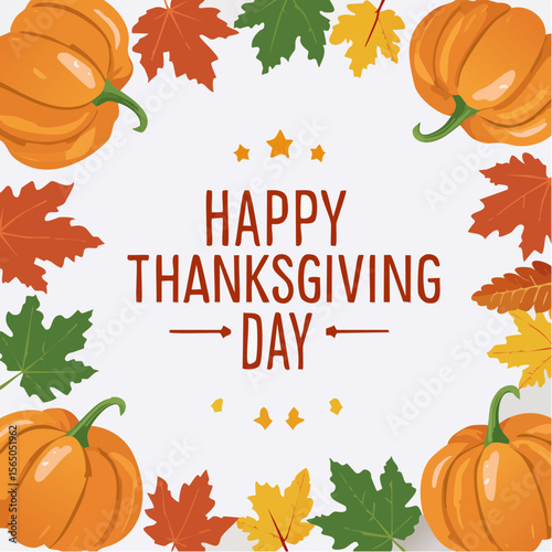 Thanksgiving Feast: A festive Thanksgiving greeting with pumpkins, autumn leaves, and warm colors creating an inviting atmosphere for a holiday of gratitude and celebration.