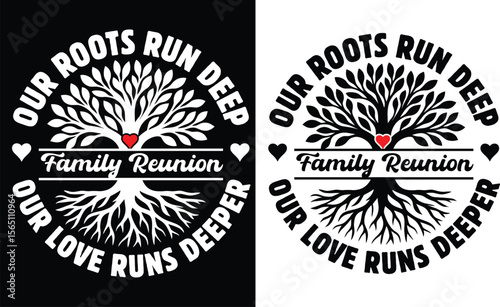 Family Reunion T-shirt Design to Celebrate the Upcoming Family Reunion.motivation tag funny tshirt gift