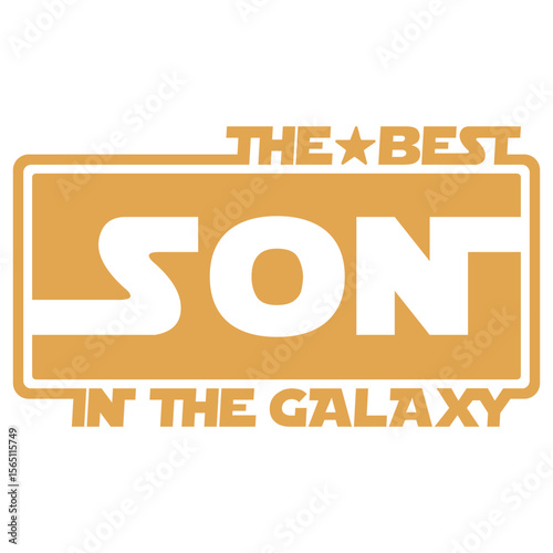 The Best Son In The Galaxy Sci-Fi Typography