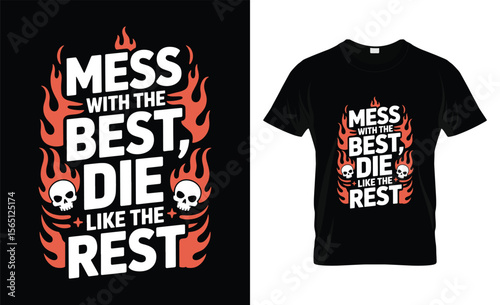 Bold t shirt design featuring flames skulls and a provocative message