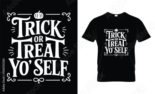 Trick or treat yo self halloween typography design on black t shirt