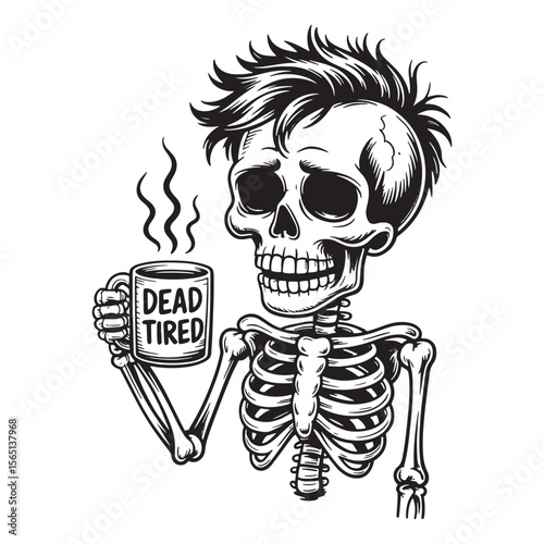 Skeleton holding a coffee mug that says dead tired with steam rising
