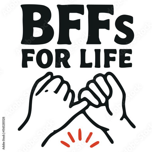  BFFs For Life Best Friends Forever Quote Art