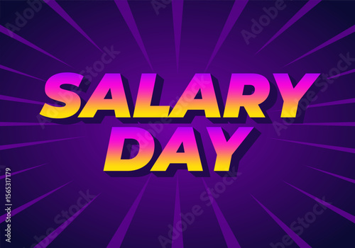 A vibrant graphic design featuring the text SALARY DAY in bold, colorful letters against a dynamic purple background wit