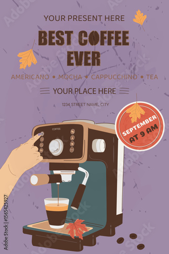 Poster for a coffee shop. Always the best coffee from a coffee machine. Vector illustration in retro style. Hand turns on the coffee machine