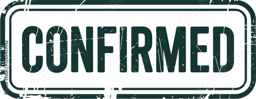Green confirmed rectangular stamp with distressed border for official approval or document label  