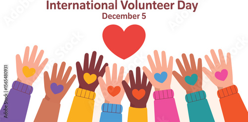International volunteer day december celebration hands hearts volunteering community service helping others