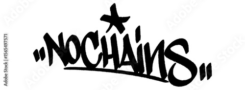 Graffiti tag “No Chains” for Anti-Trafficking Day, urban street art calling for freedom, strength and awareness.