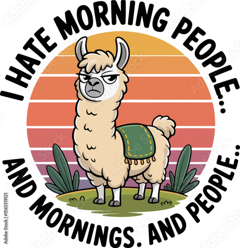 Grumpy llama hates morning people and mornings and people vintage sunset design