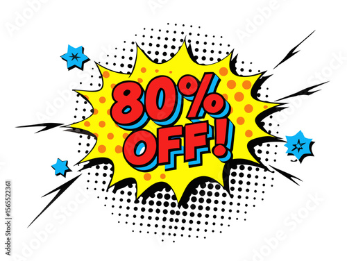 Sound effect bubble with exclamation ‘80%off!’ in retro halftone comic book style
