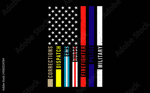 First Responders Hero Flag Nurse EMS Police Fire Military t-shirt quotes svg design