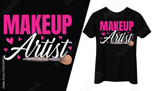 Makeup Artist, Brush and Hearts, T-Shirt Design.