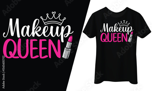 Makeup Queen with Crown and Lipstick, T-Shirt Design.