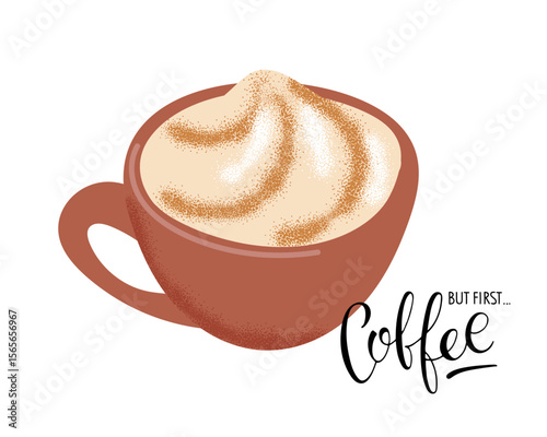 But first... Coffee text with coffee mug. Hand drawn whipped cream hot drink. Vector calligraphy lettering. Logo for coffee company, cafe, menu, banner, poster. Dessert drink for coffee lovers
