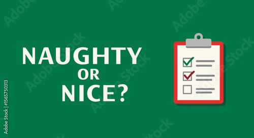 Naughty or Nice? Christmas checklist on a clipboard. Santa's list concept for holiday behavior evaluation.