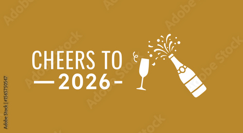 Cheers to 2026. New Years Eve celebration greeting card with popping champagne bottle and glass. Festive holiday vector illustration.