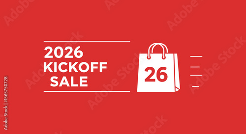 2026 Kickoff Sale banner. Promotional graphic with shopping bag icon for retail discount event. Modern vector illustration on red background.