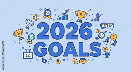 2026 Goals. New year resolution, business plan, and success strategy concept. Vector illustration with icons for achievement, growth, and targets.