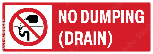 prohibition safety signs v2 uppercase text_no dumping (drain) landscape size 1/2 a4,a3,a2,a1	