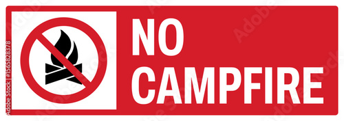 prohibition safety signs v2 uppercase text_no campfire landscape size 1/2 a4,a3,a2,a1	
