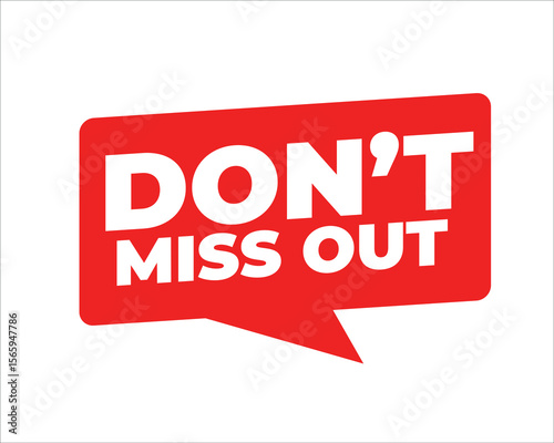 DON’T MISS OUT Banner Bold Call-to-Action Typography for Urgent Marketing & Promotions

