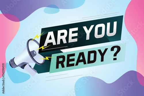 Are you ready word concept vector illustration with megaphone and 3d style, landing page, template, ui, web, mobile app, poster, banner, flyer, background, gift card, coupon, label, wallpaper 