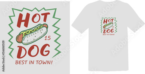 Hot Dog Best In Town! - Retro Fast Food Foodie Graphic Design