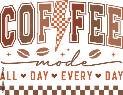 Coffee Mode SVG PNG, Funny Coffee SVG, Coffee SVG PNG, Funny Coffee SVG, Coffee Quotes SVG png, Caffeine Queen, Coffee Lovers, Coffee Obsessed, Mug Svg, Coffee mug, Cut File Cricut, coffee lovers svg,