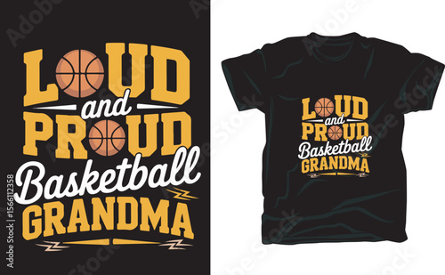 loud and proud basketball grandma sublimation