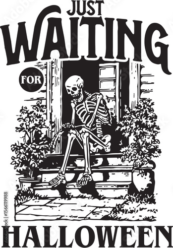 Just Waiting for Halloween – Skeleton sitting on porch waiting for spooky season, funny Halloween graphic with vintage monochrome style for fall lovers