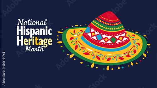 text "National Hispanic Heritage Month " in bold, on top of an illustrated sombrero and vibrant Mexican patterns background. Navy blue, yellow, orange, red, green, turquoise, purple. Colors that repre