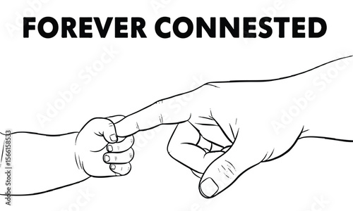 Forever Connected line art illustration of an adult hand and a baby hand touching
