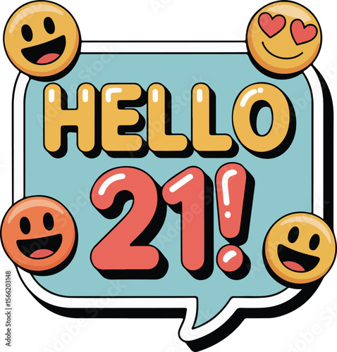 Celebrating the Milestone "Hello 21!" transparent isolated vector 