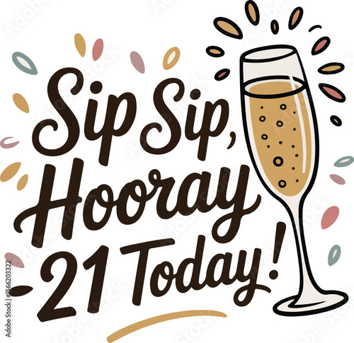21st birthday, with a celebratory glass of champagne and lively typography transparent isolated vector 