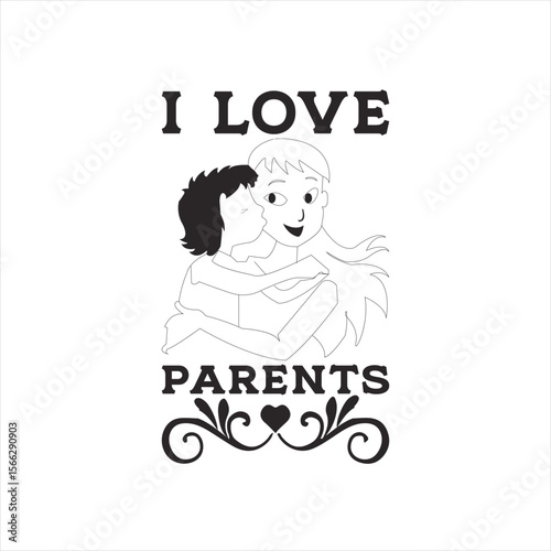 I love parents