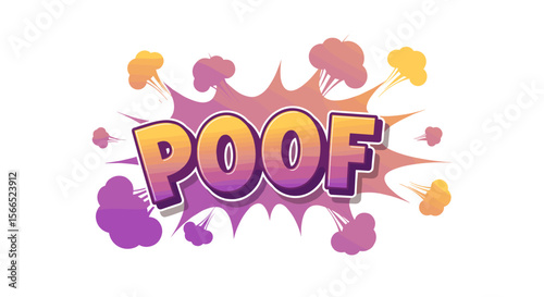 Colorful comic style explosion with text poof vector illustration for graphic design