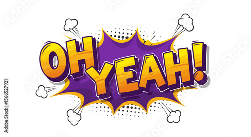 Comic style vector illustration of "oh yeah!" pop art text with explosive elements for dynamic design use