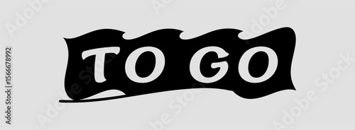 Black 'To Go' Banner Graphic Design Element